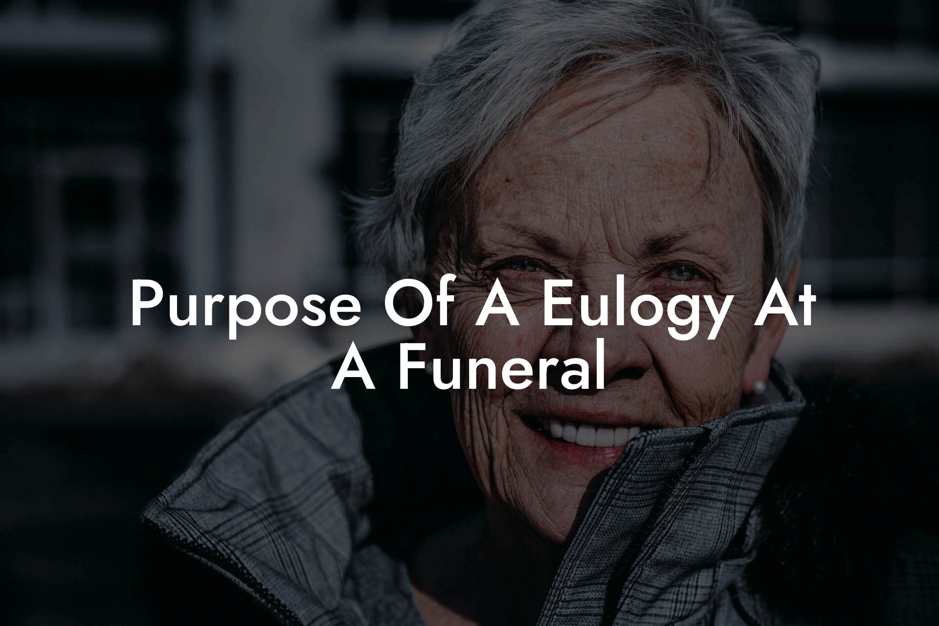 Purpose Of A Eulogy At A Funeral