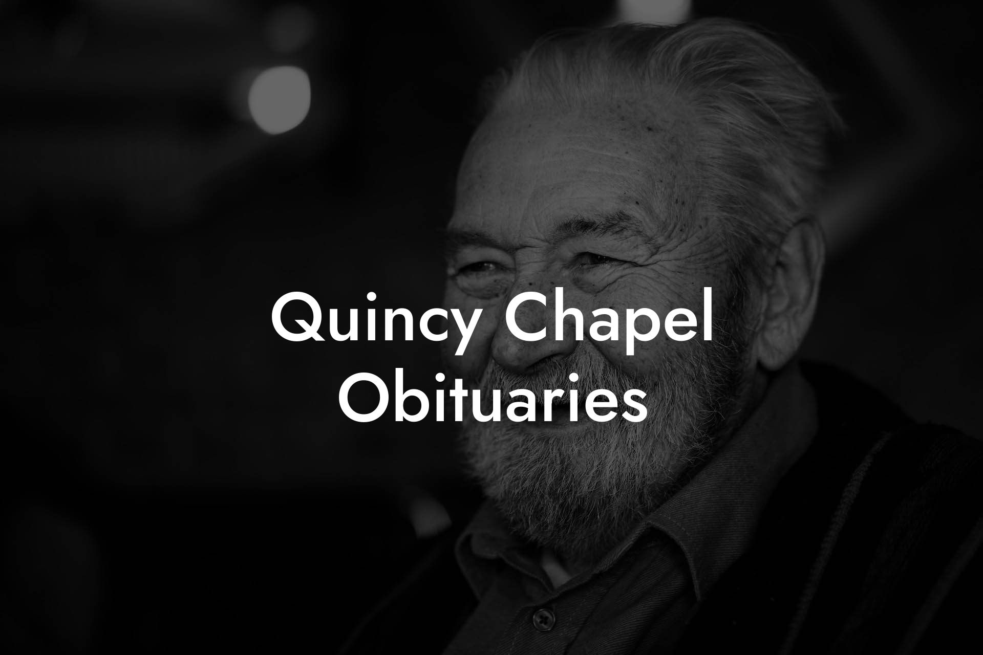 Quincy Chapel Obituaries