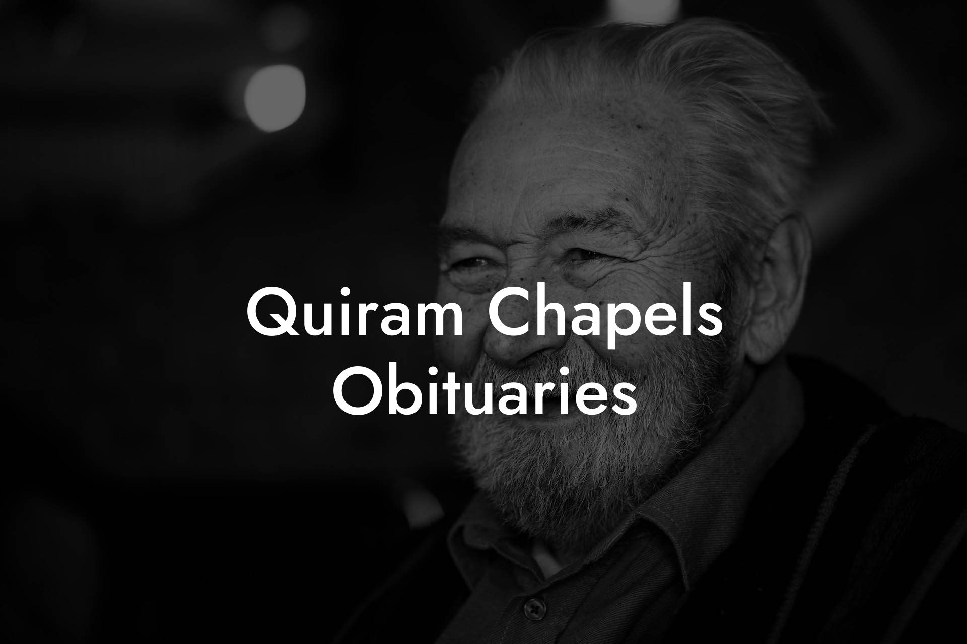 Quiram Chapels Obituaries