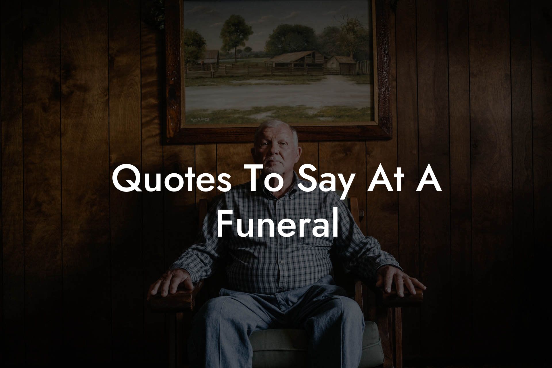 Quotes To Say At A Funeral