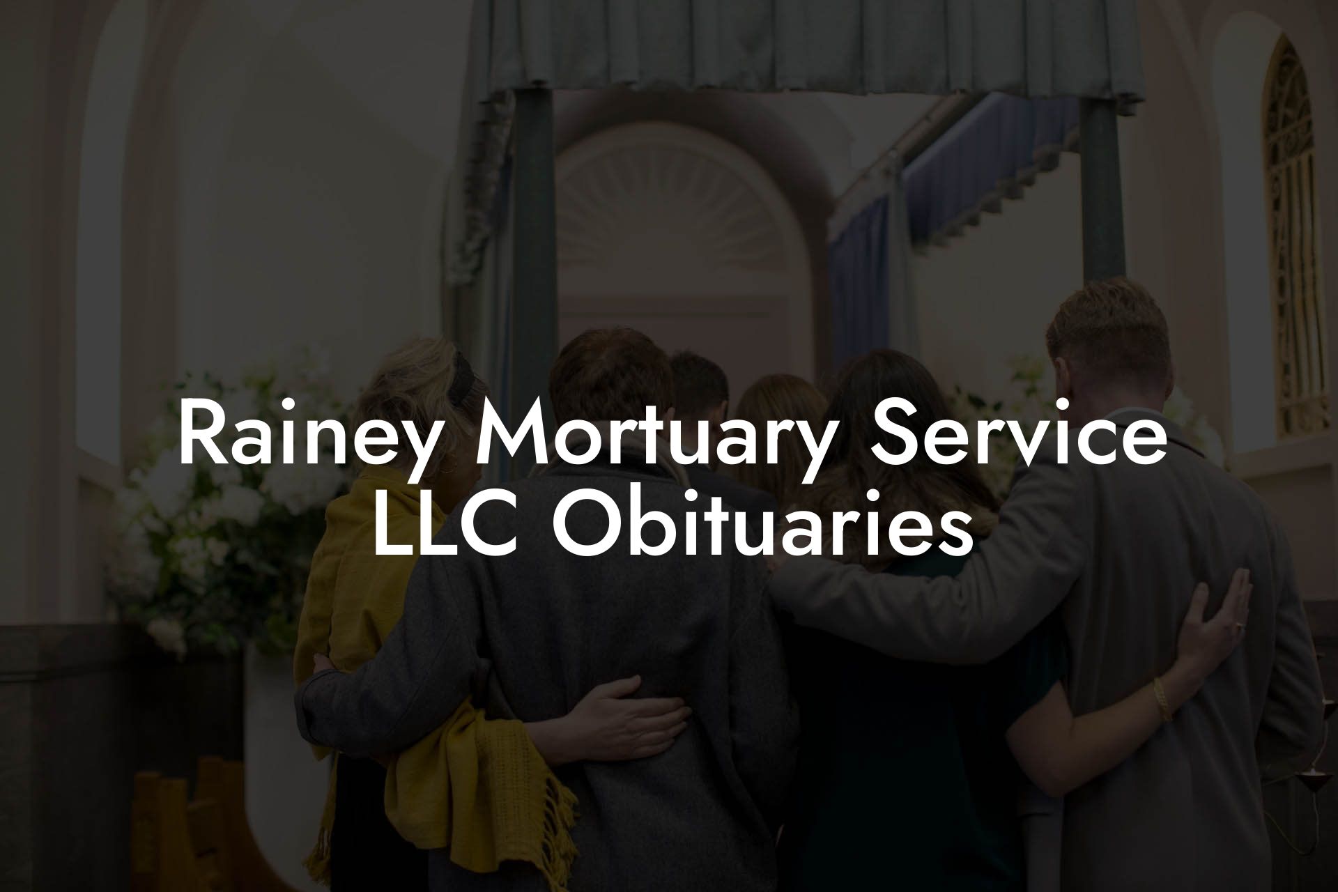 Rainey Mortuary Service LLC Obituaries