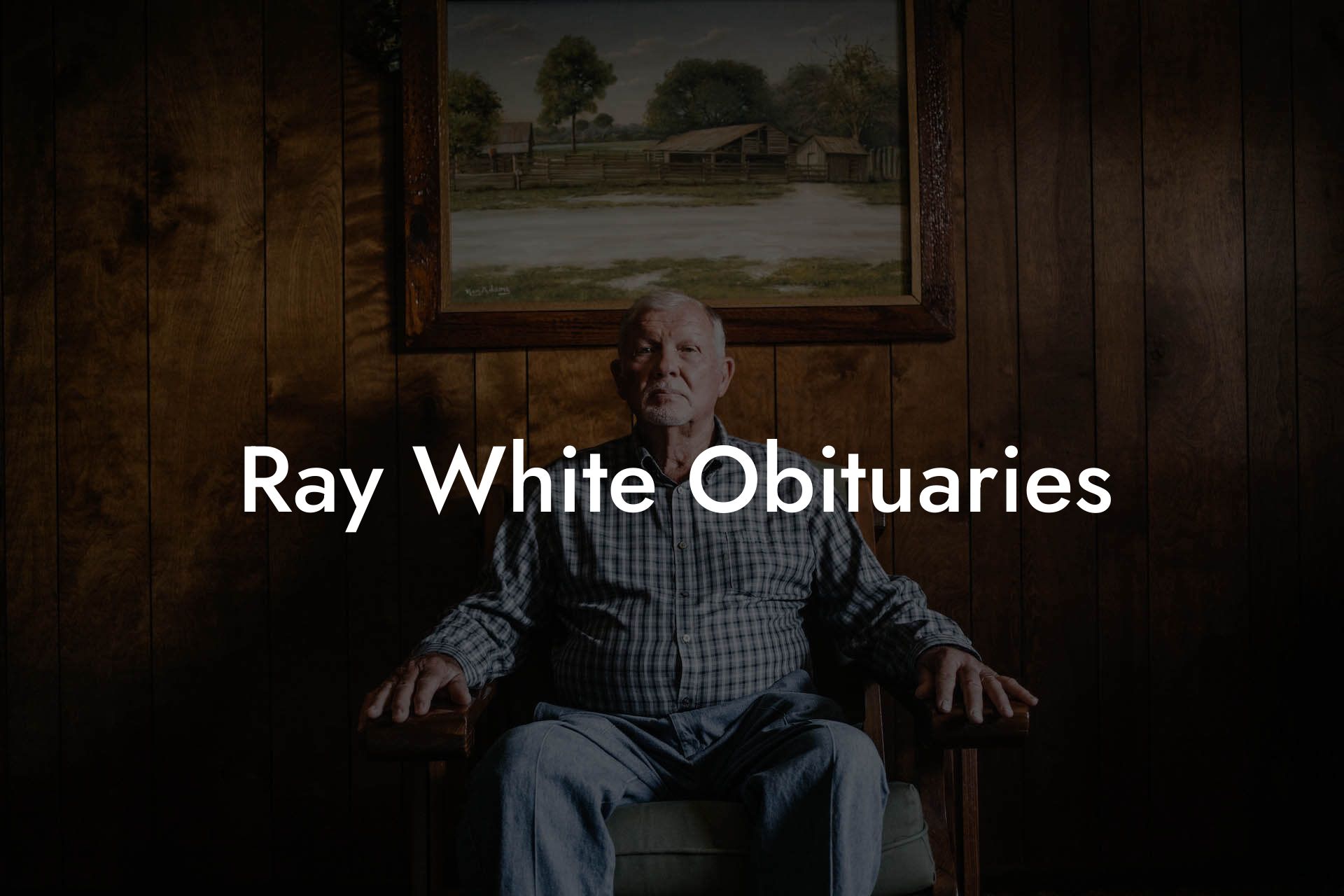 Ray White Obituaries