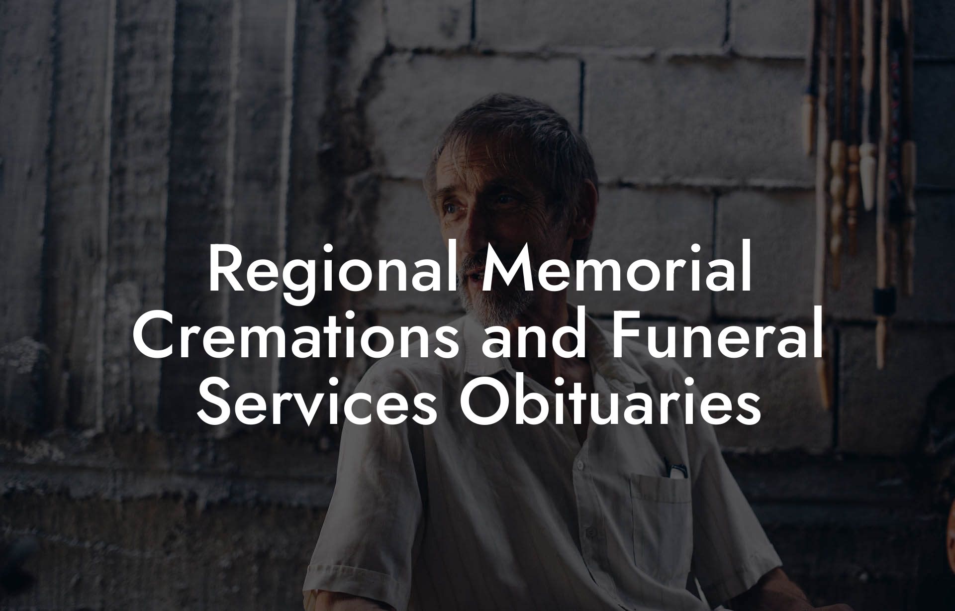 Regional Memorial Cremations and Funeral Services Obituaries