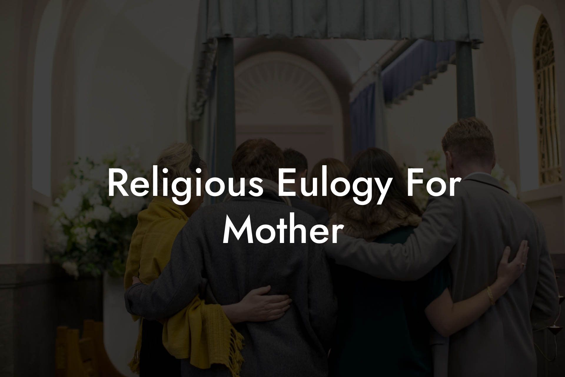Religious Eulogy For Mother