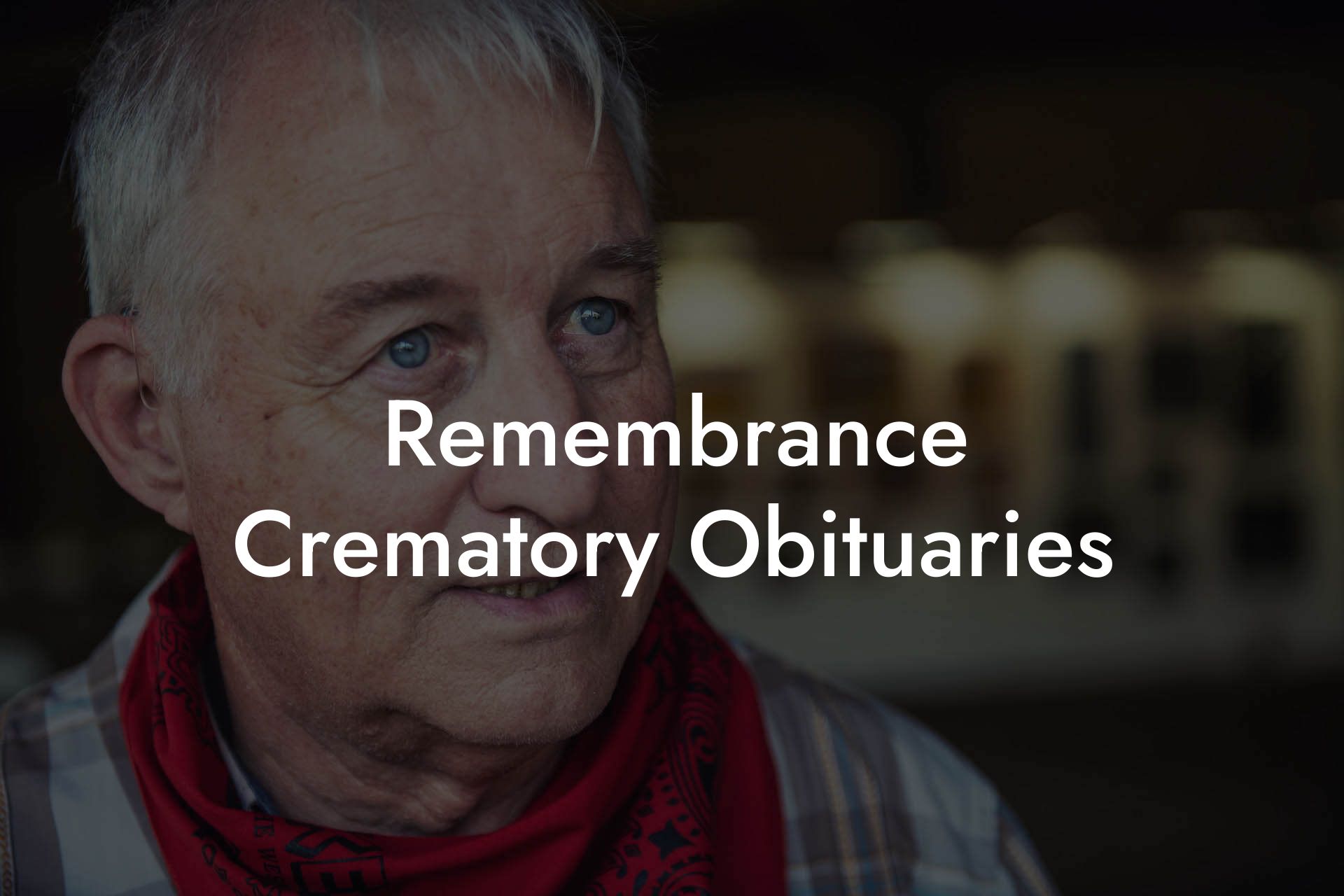 Remembrance Crematory Obituaries