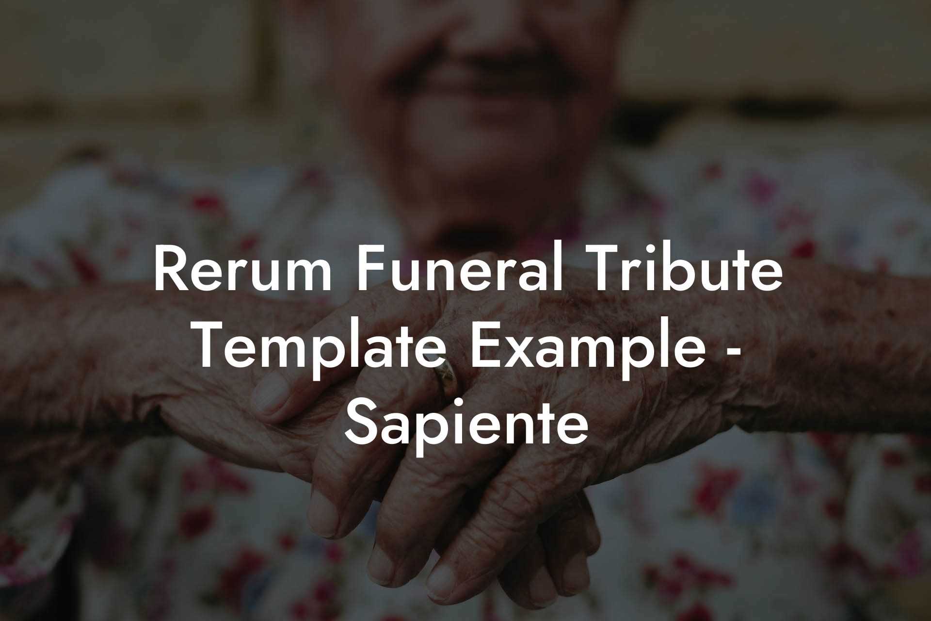 Rerum Funeral Tribute Template Example - Sapiente