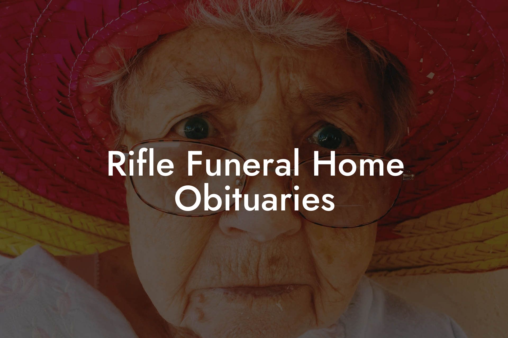 Rifle Funeral Home Obituaries