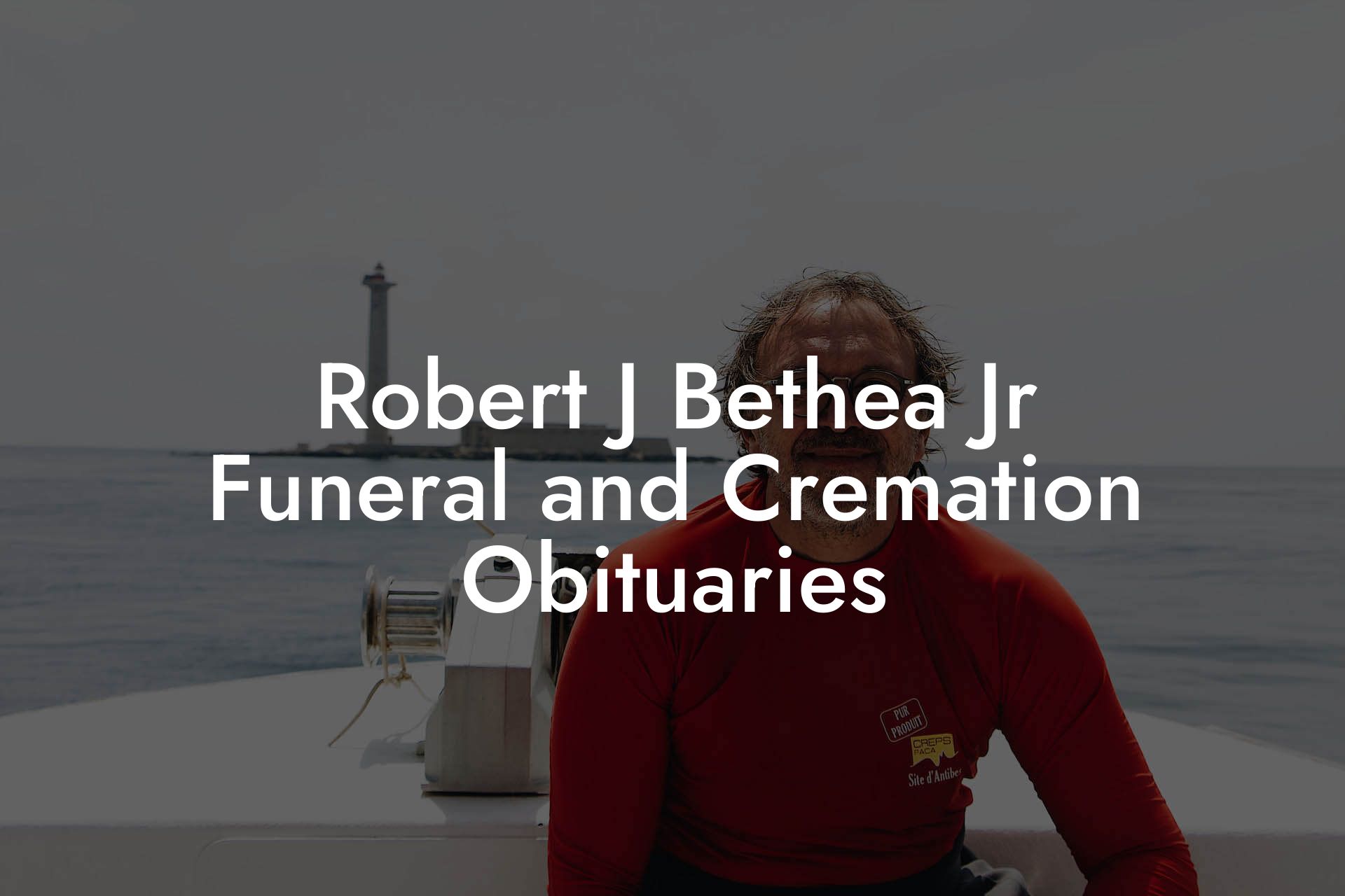 Robert J Bethea Jr Funeral and Cremation Obituaries