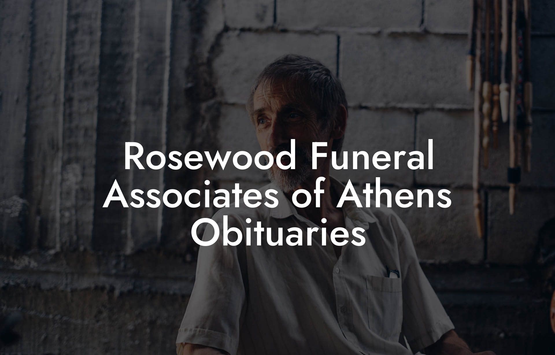 Rosewood Funeral Associates of Athens Obituaries