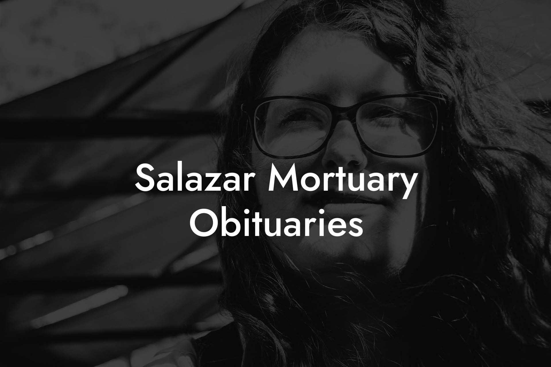 Salazar Mortuary Obituaries