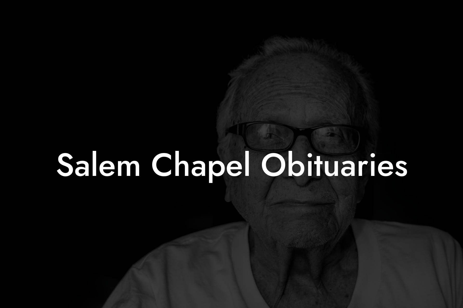 Salem Chapel Obituaries
