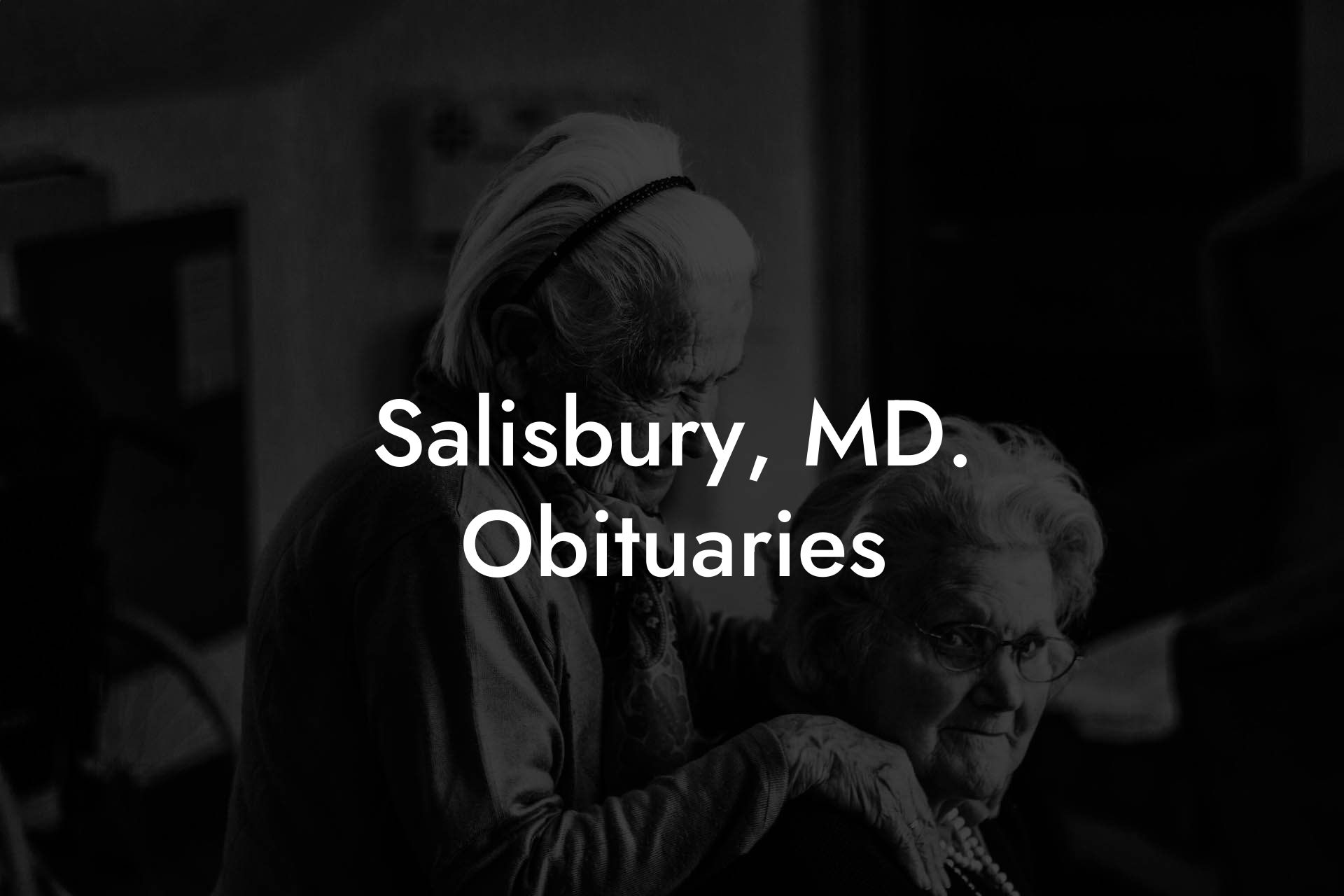 Salisbury, MD. Obituaries