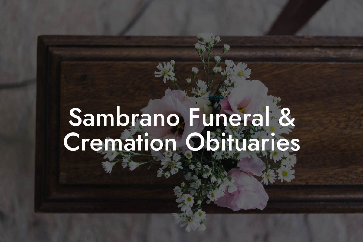 Sambrano Funeral & Cremation Obituaries