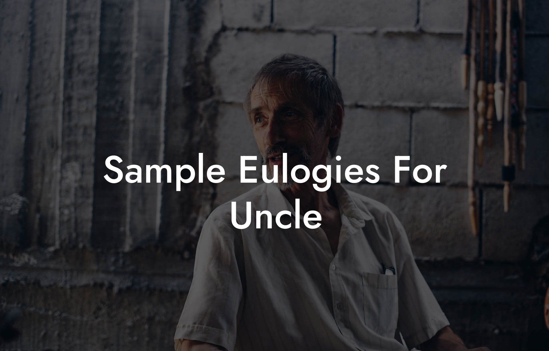 Sample Eulogies For Uncle