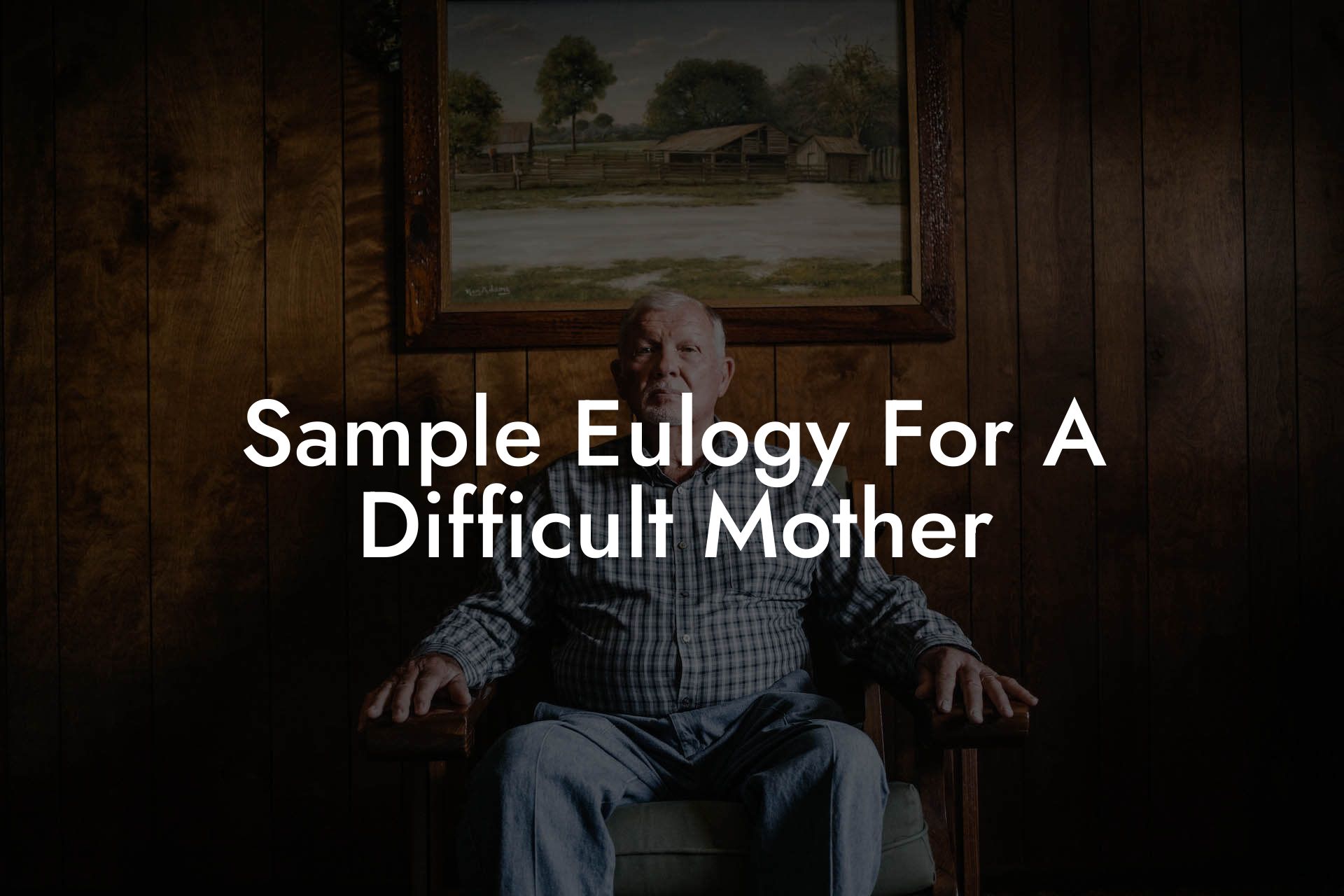 Sample Eulogy For A Difficult Mother