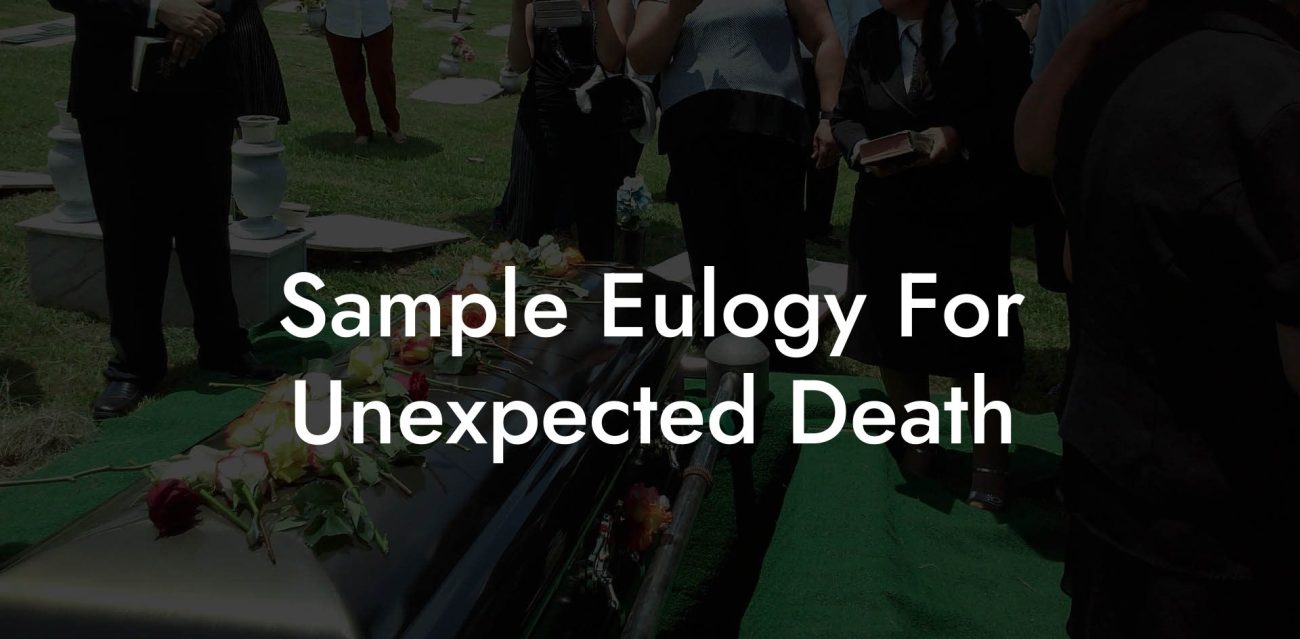 Sample Eulogy For Unexpected Death