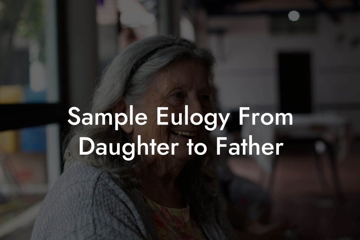 Sample Eulogy From Daughter to Father