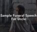 Sample Funeral Speech For Uncle
