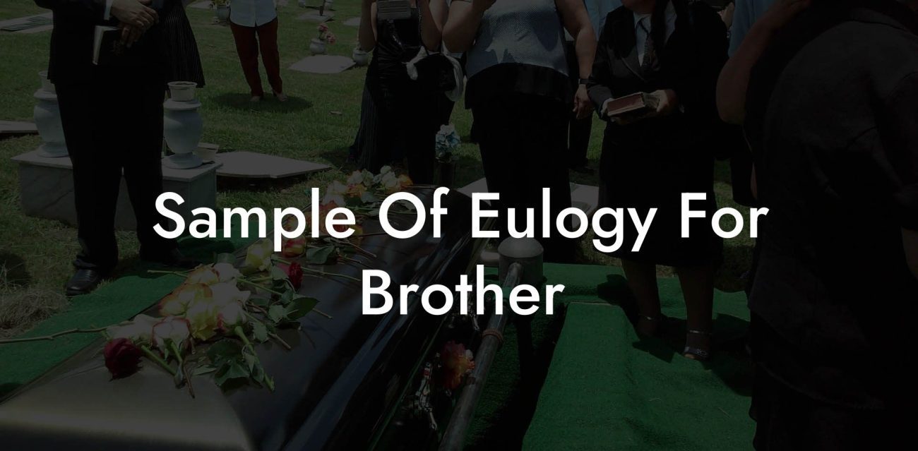 Sample Of Eulogy For Brother