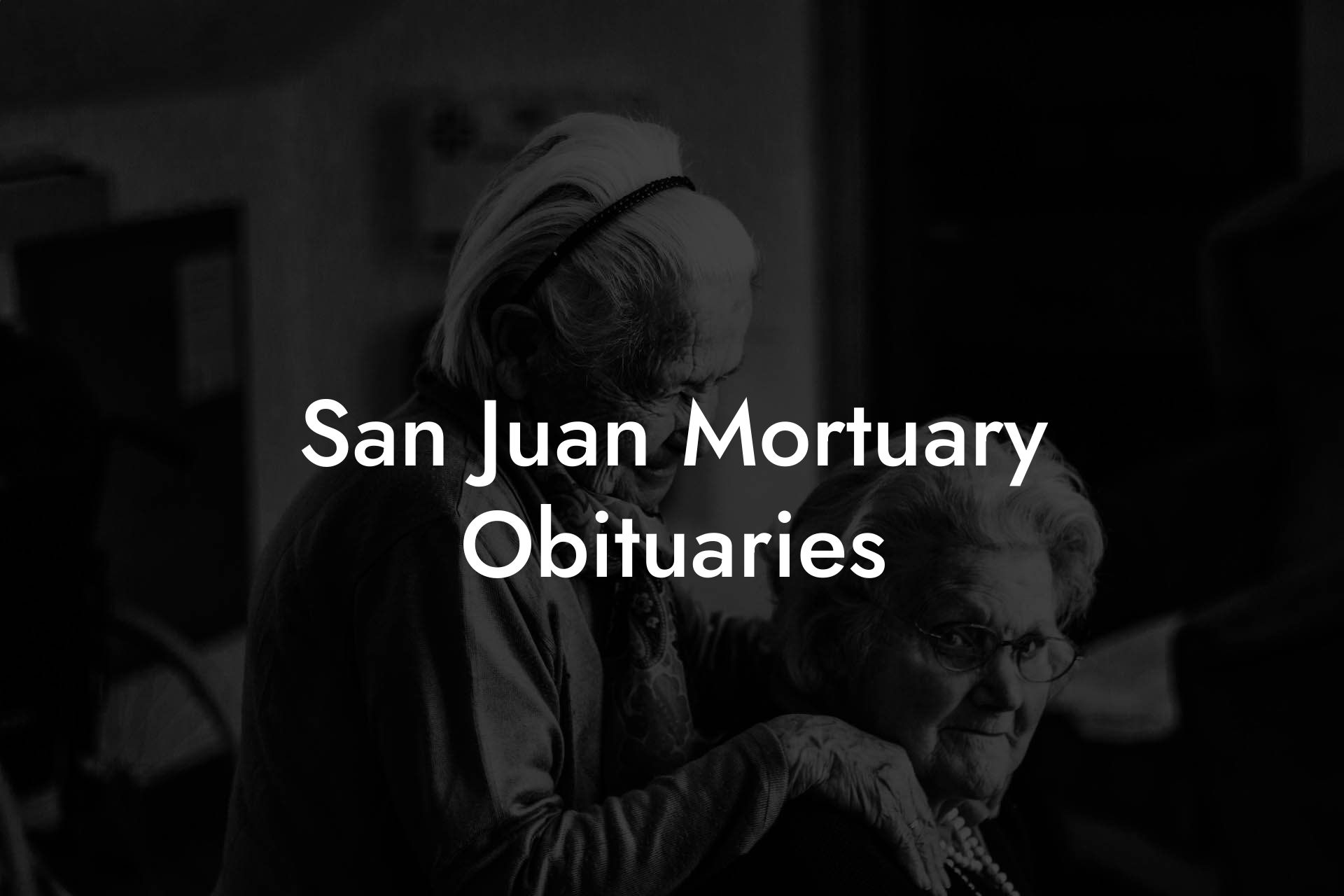 San Juan Mortuary Obituaries