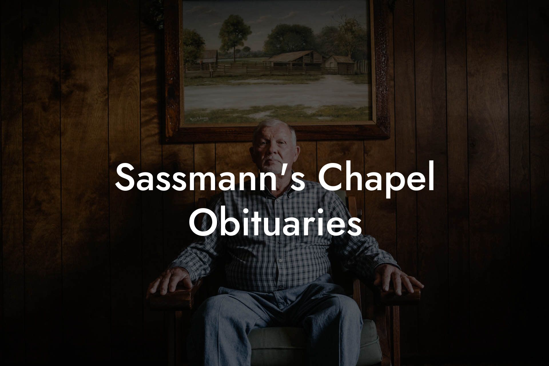 Sassmann's Chapel Obituaries