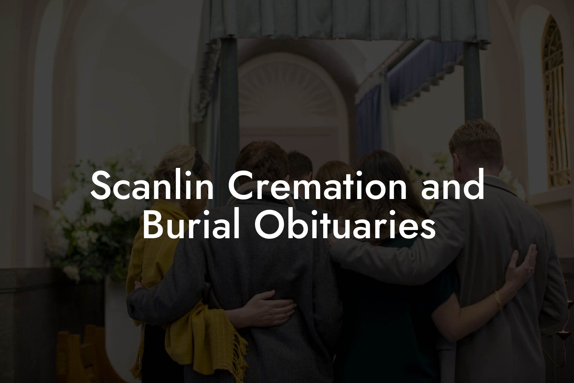 Scanlin Cremation and Burial Obituaries