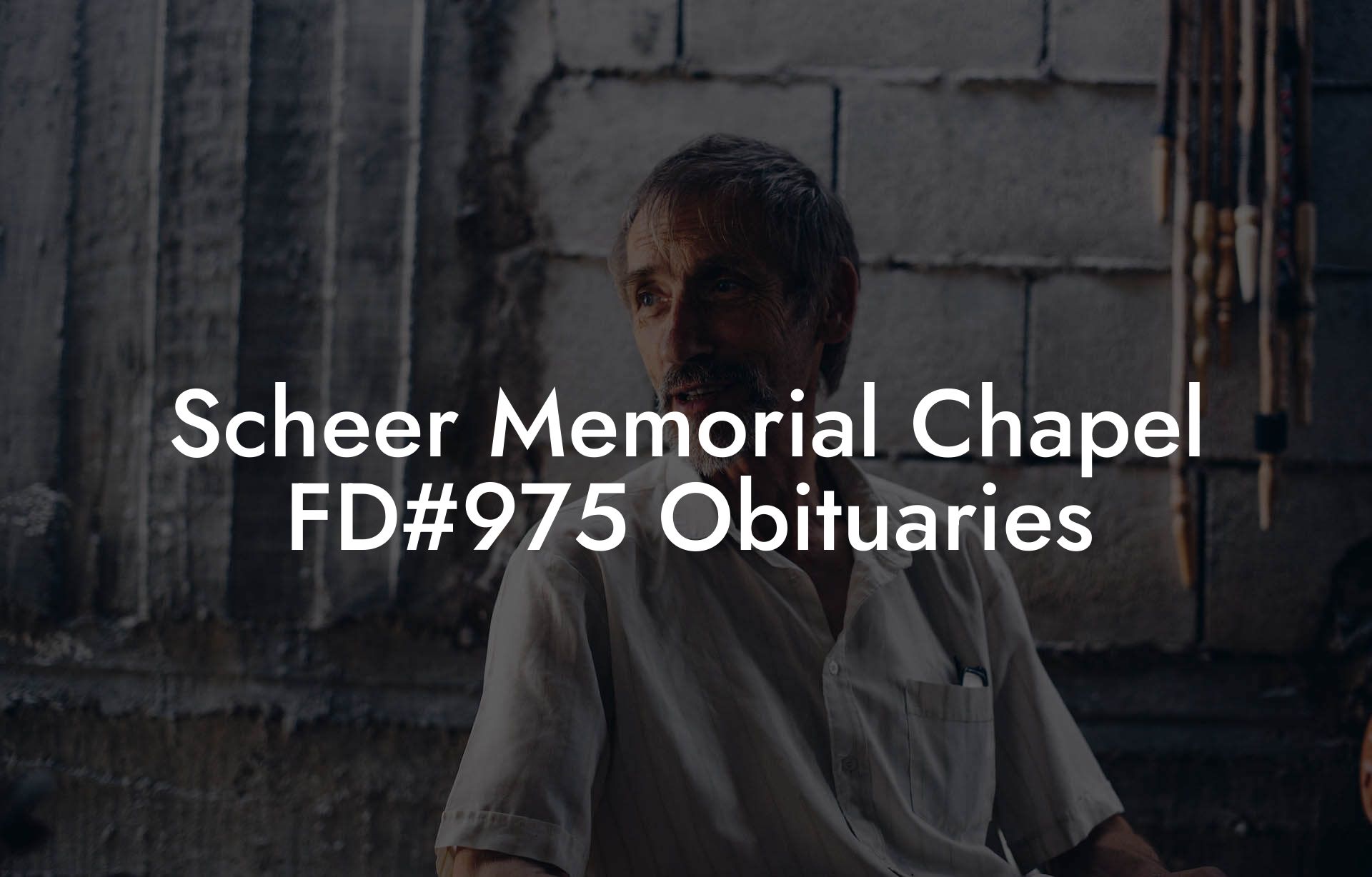 Scheer Memorial Chapel FD#975 Obituaries