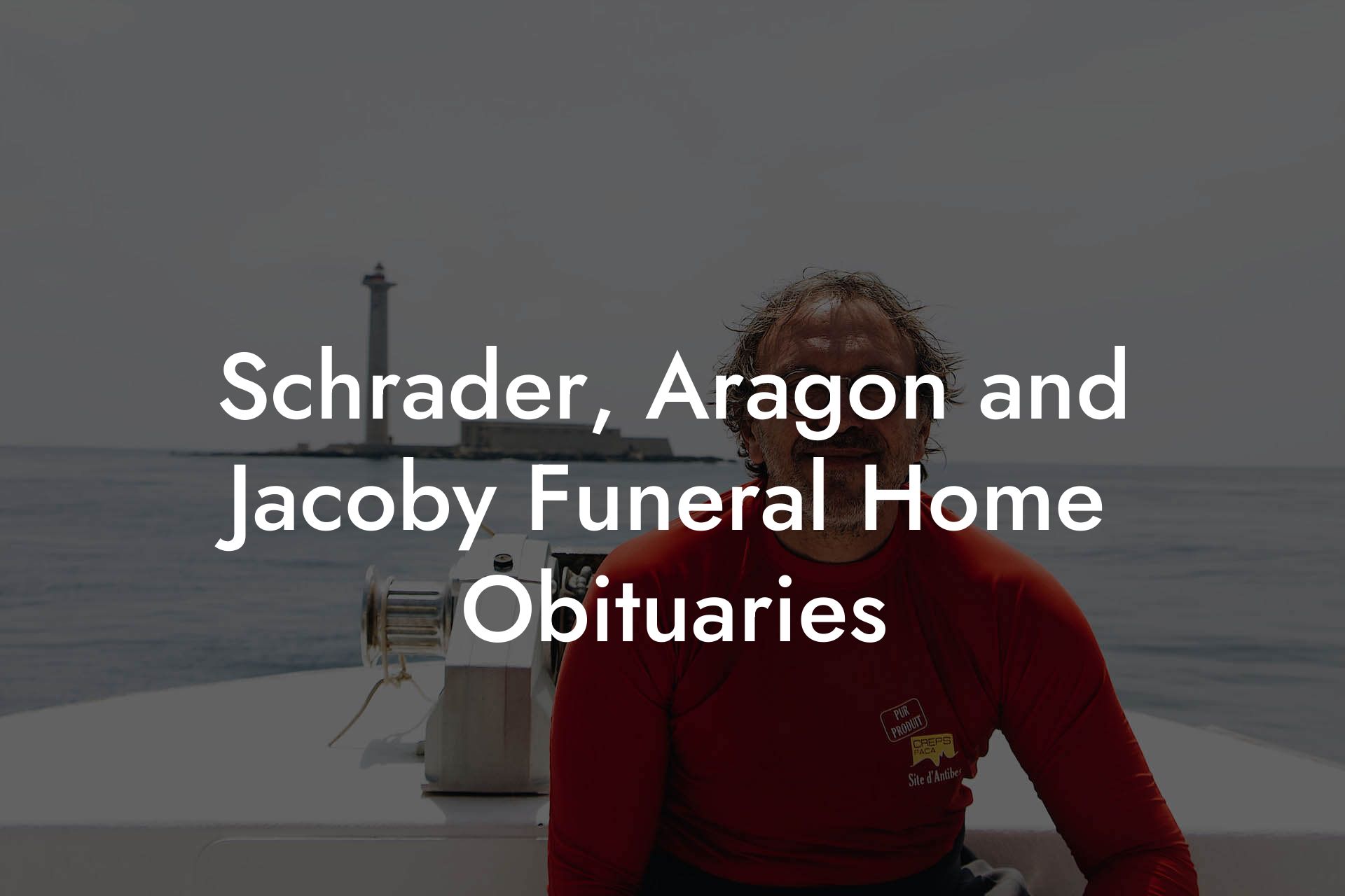 Schrader, Aragon and Jacoby Funeral Home Obituaries