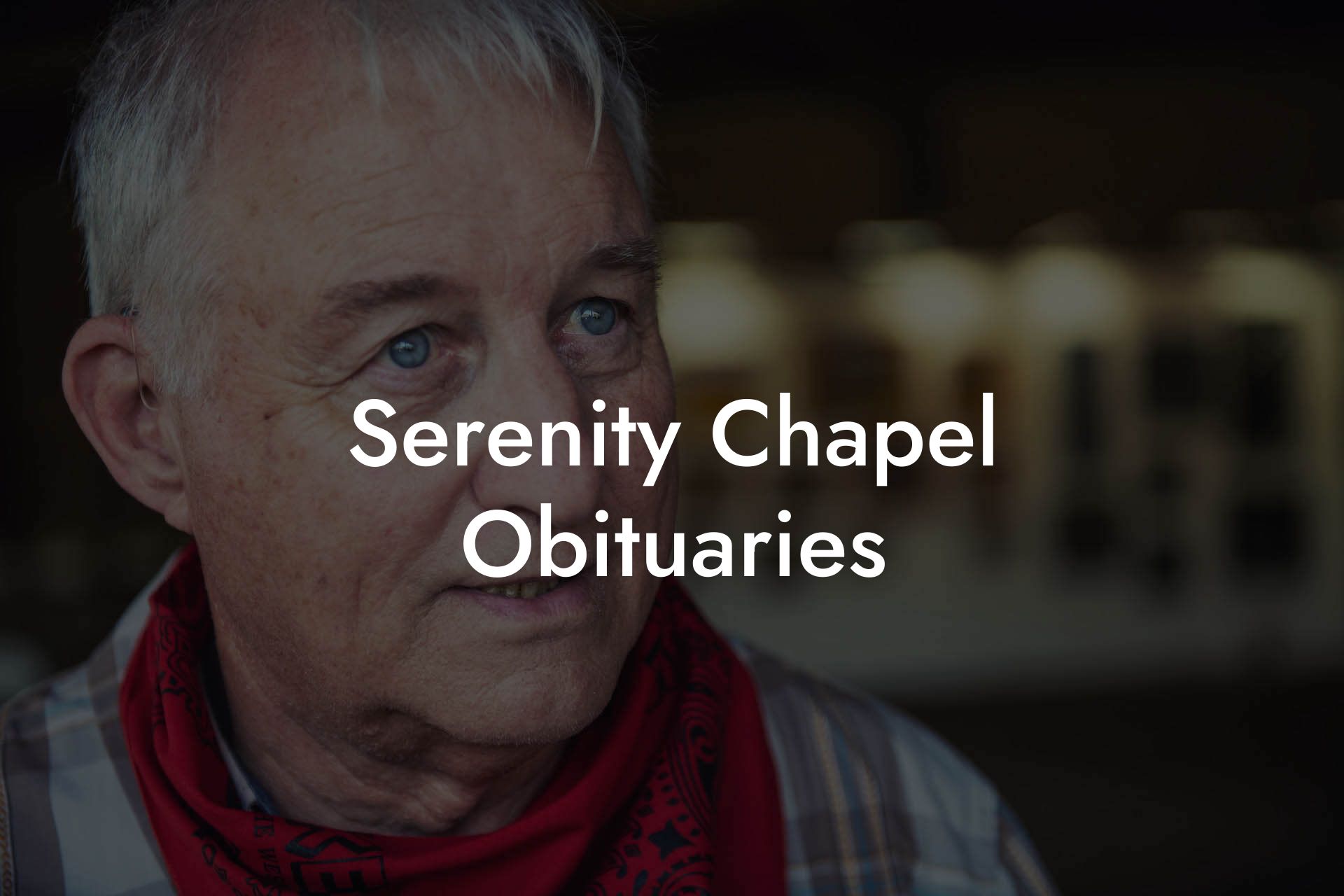 Serenity Chapel Obituaries