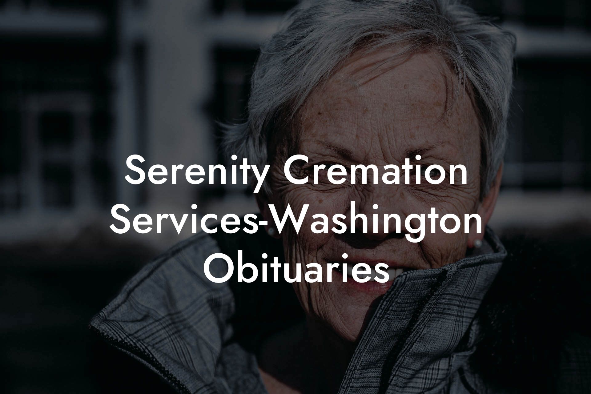 Serenity Cremation Services-Washington Obituaries