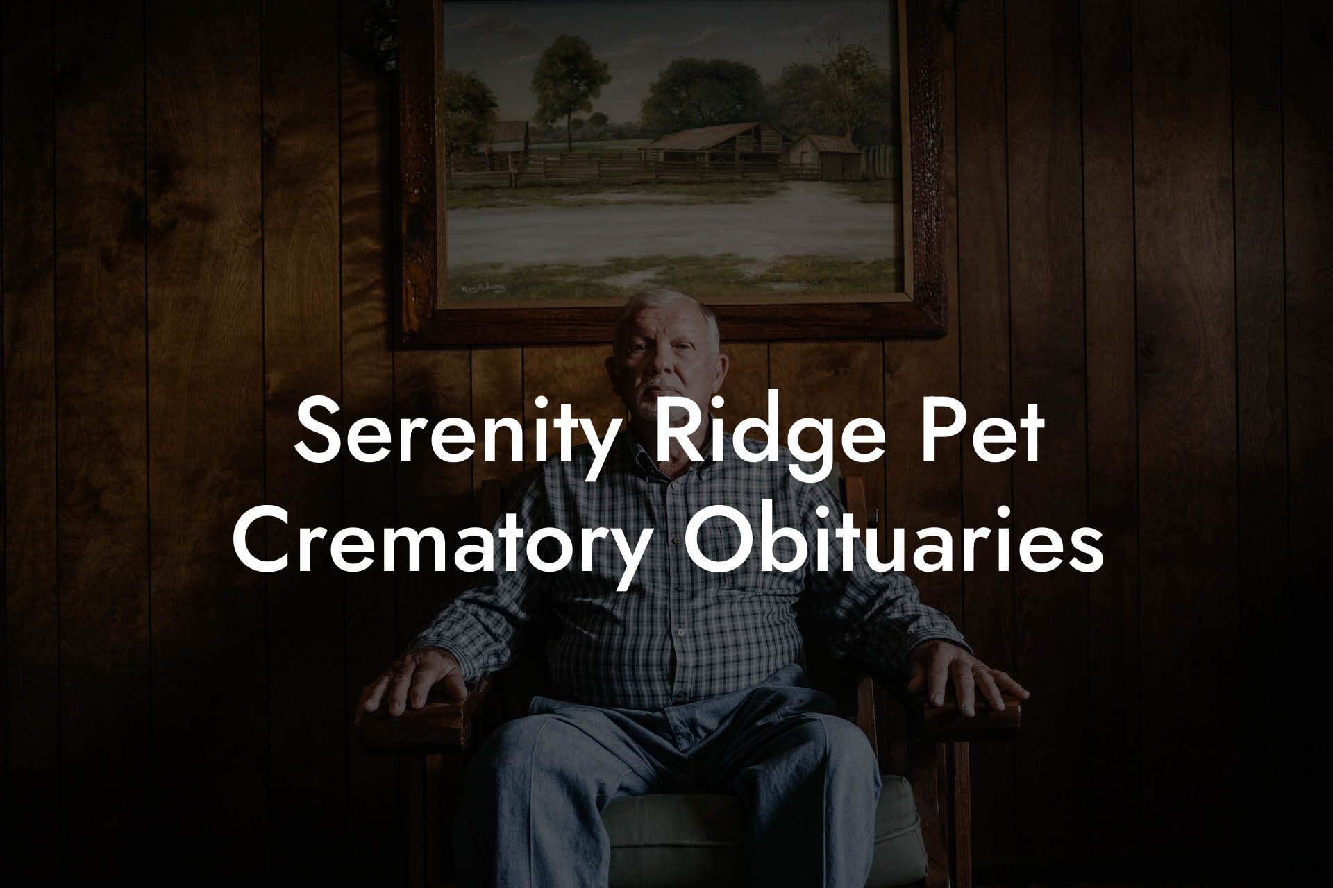 Serenity Ridge Pet Crematory Obituaries