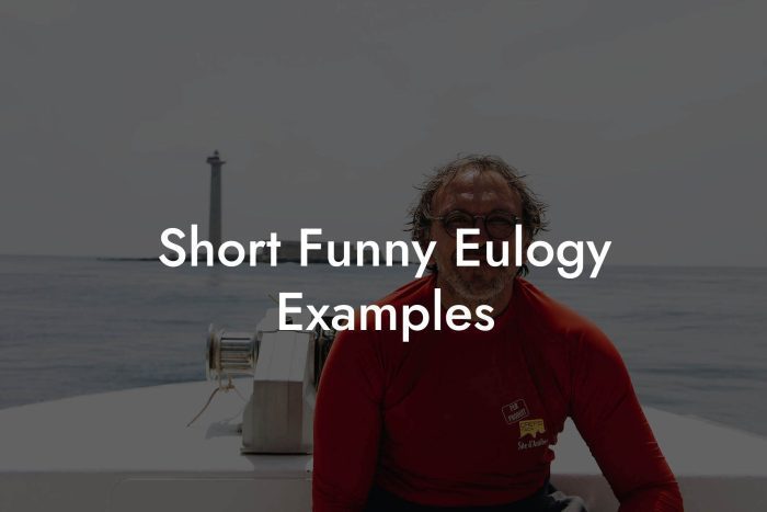 Short Funny Eulogy Examples - Eulogy Assistant