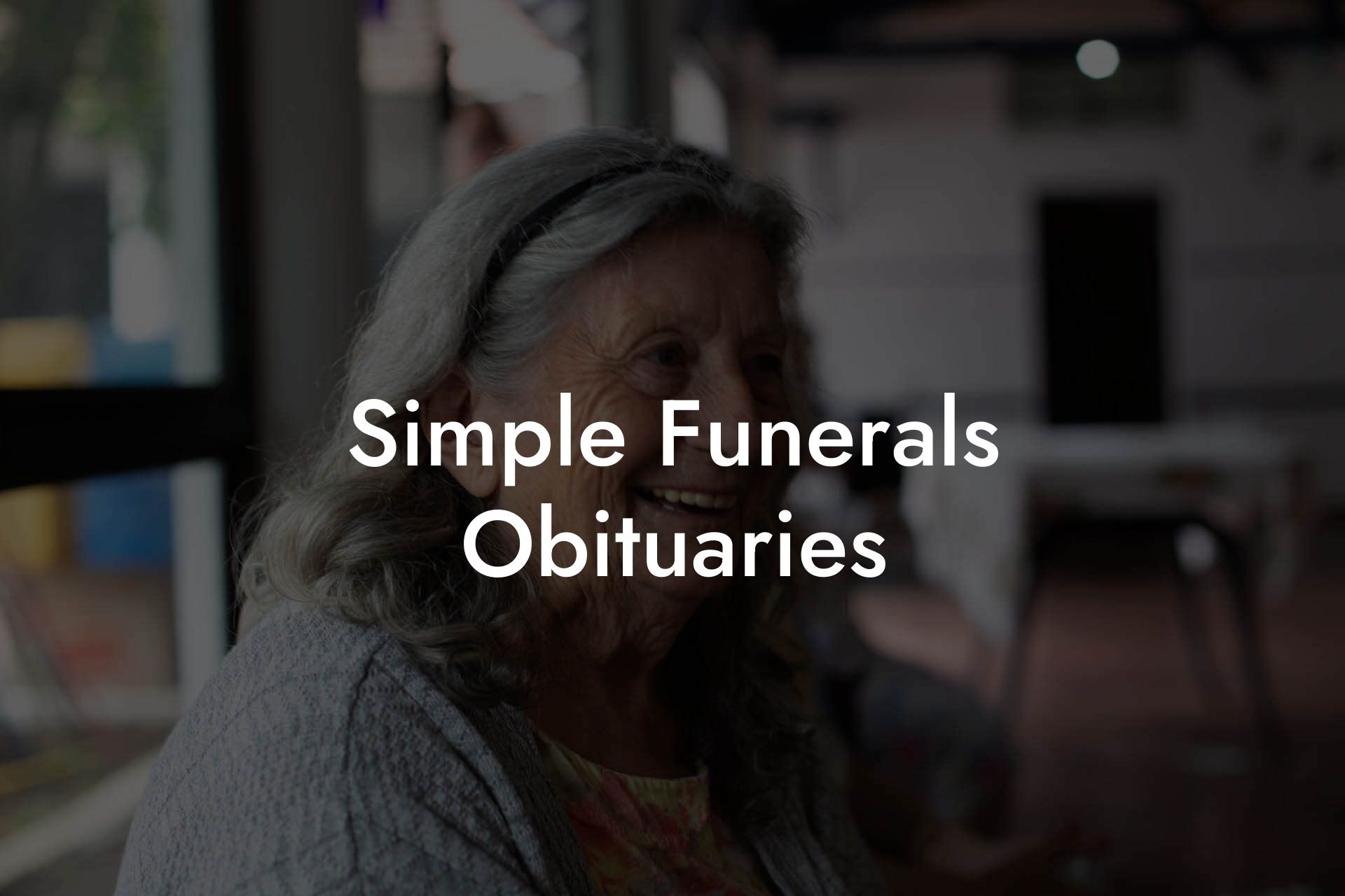 Simple Funerals Obituaries