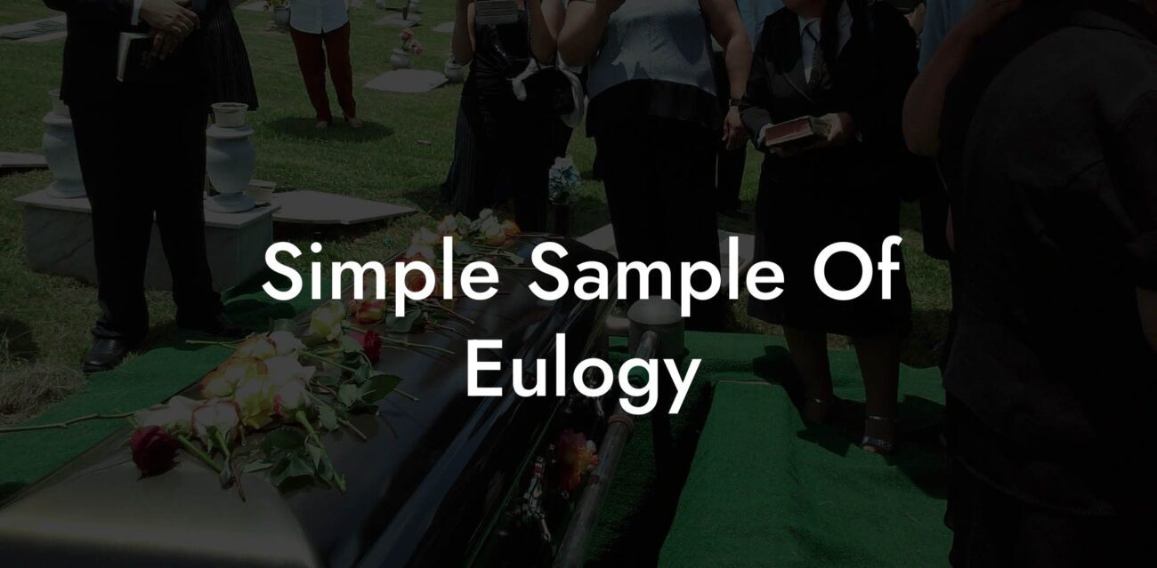 Simple Sample Of Eulogy