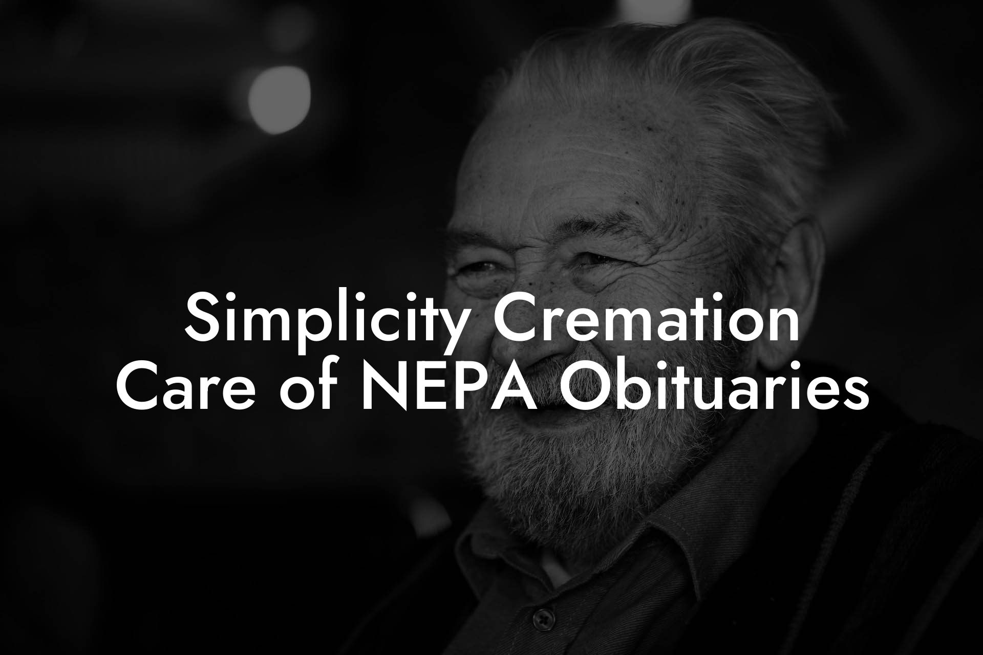 Simplicity Cremation Care of NEPA Obituaries