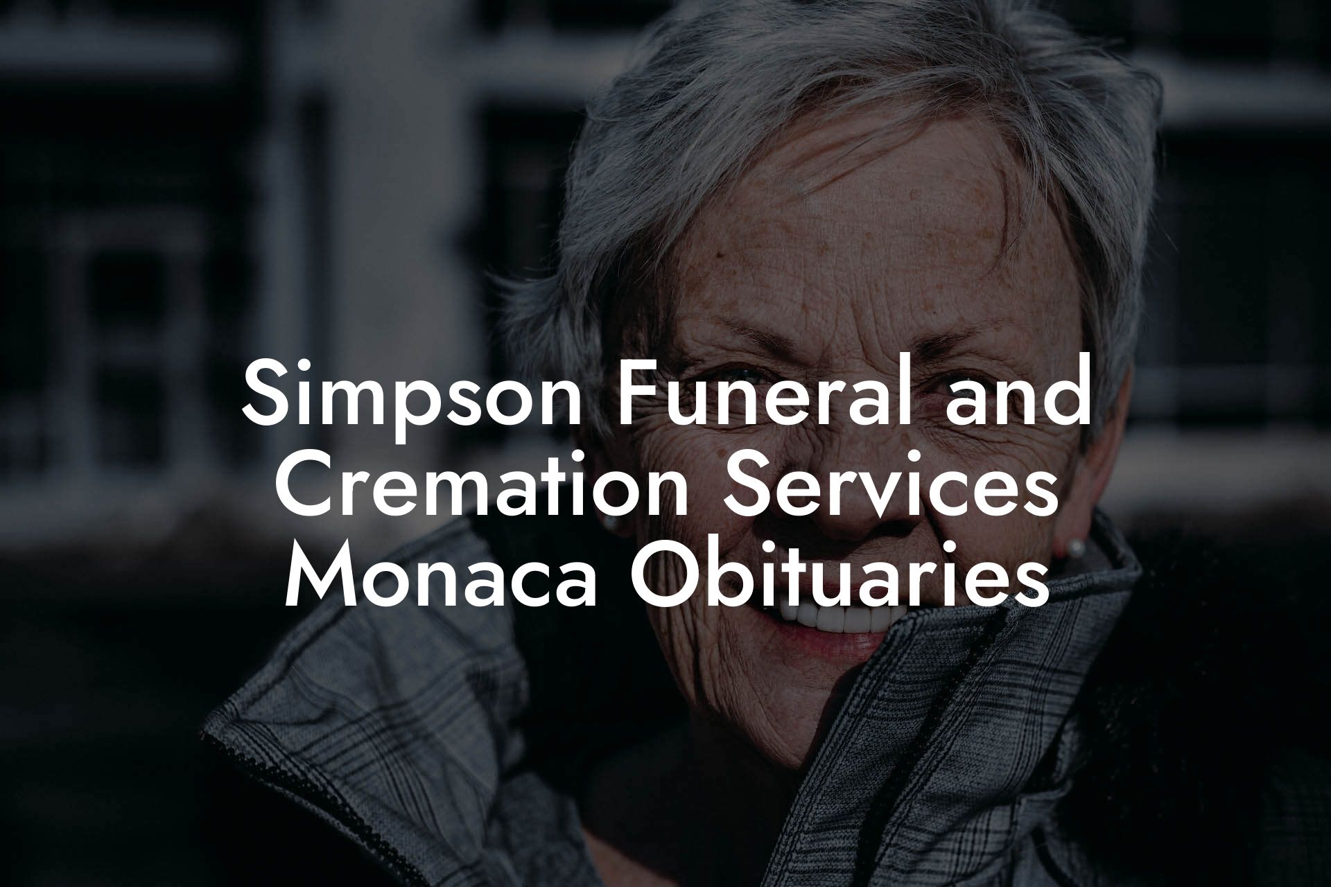 Simpson Funeral and Cremation Services Monaca Obituaries