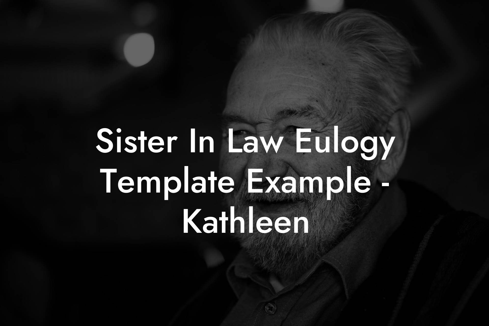 Sister In Law Eulogy Template Example - Kathleen