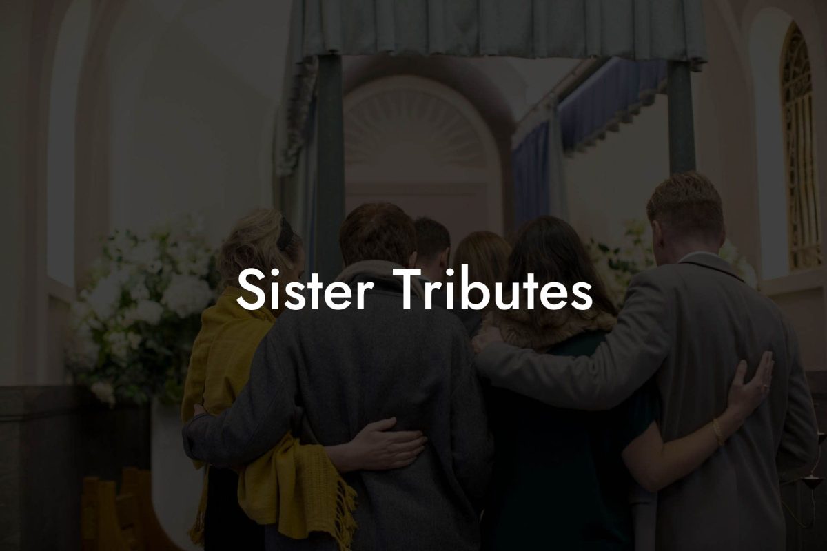 Sister Tributes