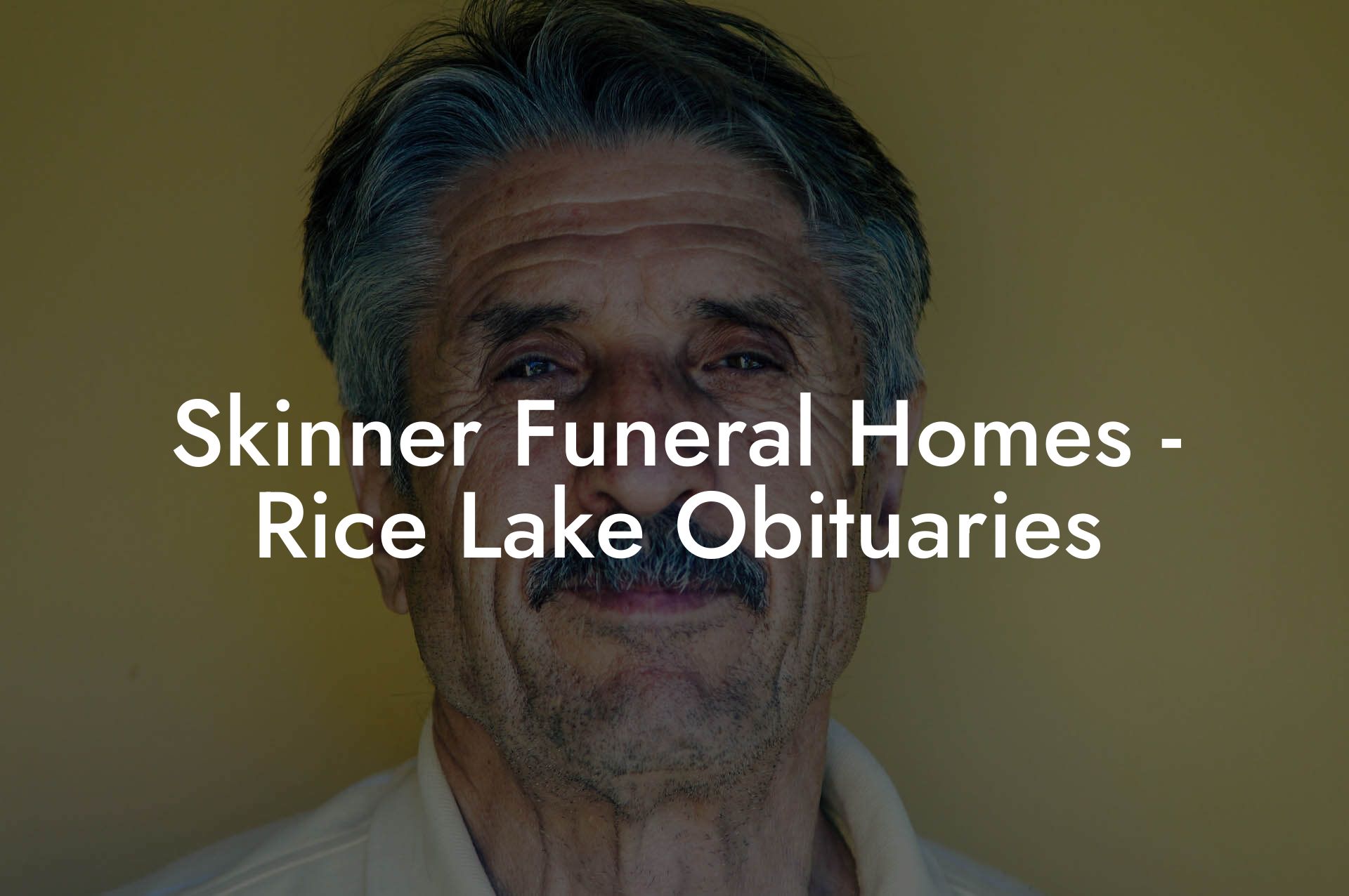 Skinner Funeral Homes Rice Lake Obituaries Eulogy Assistant