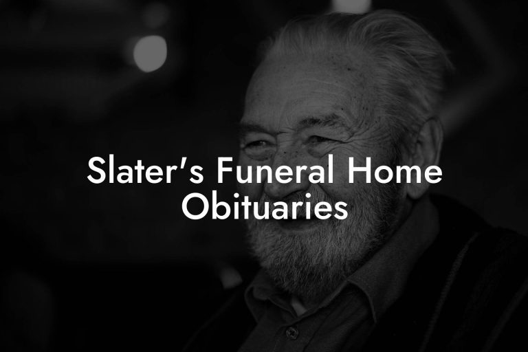 Slater's Funeral Home Obituaries Eulogy Assistant