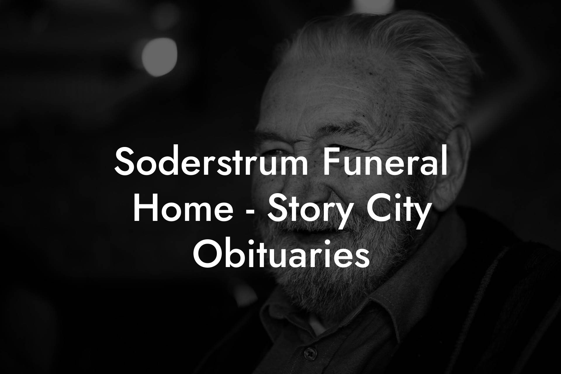 Soderstrum Funeral Home - Story City Obituaries