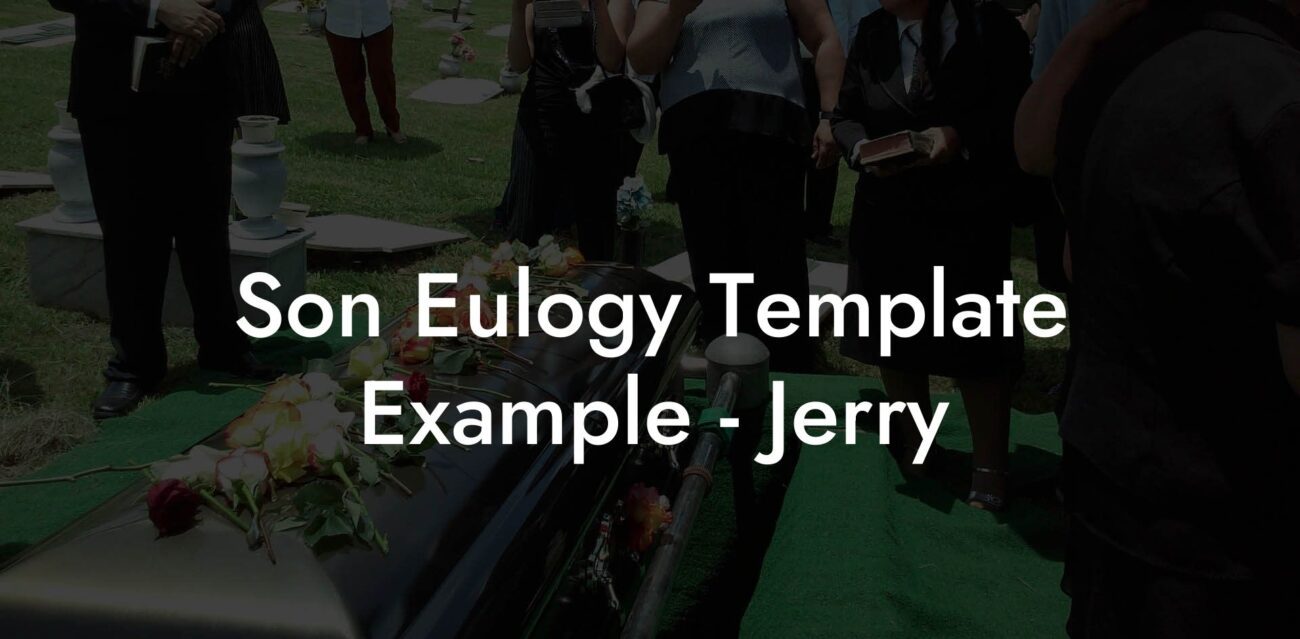 Son Eulogy Template Example   Jerry