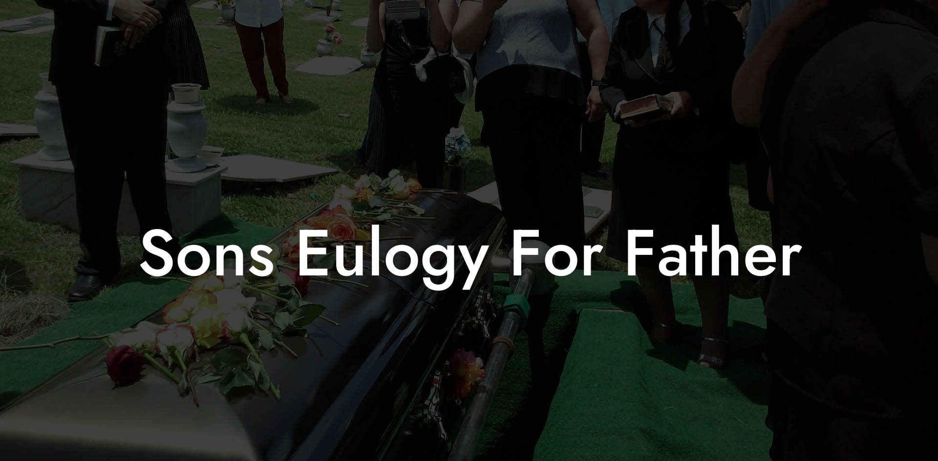 Sons Eulogy For Father