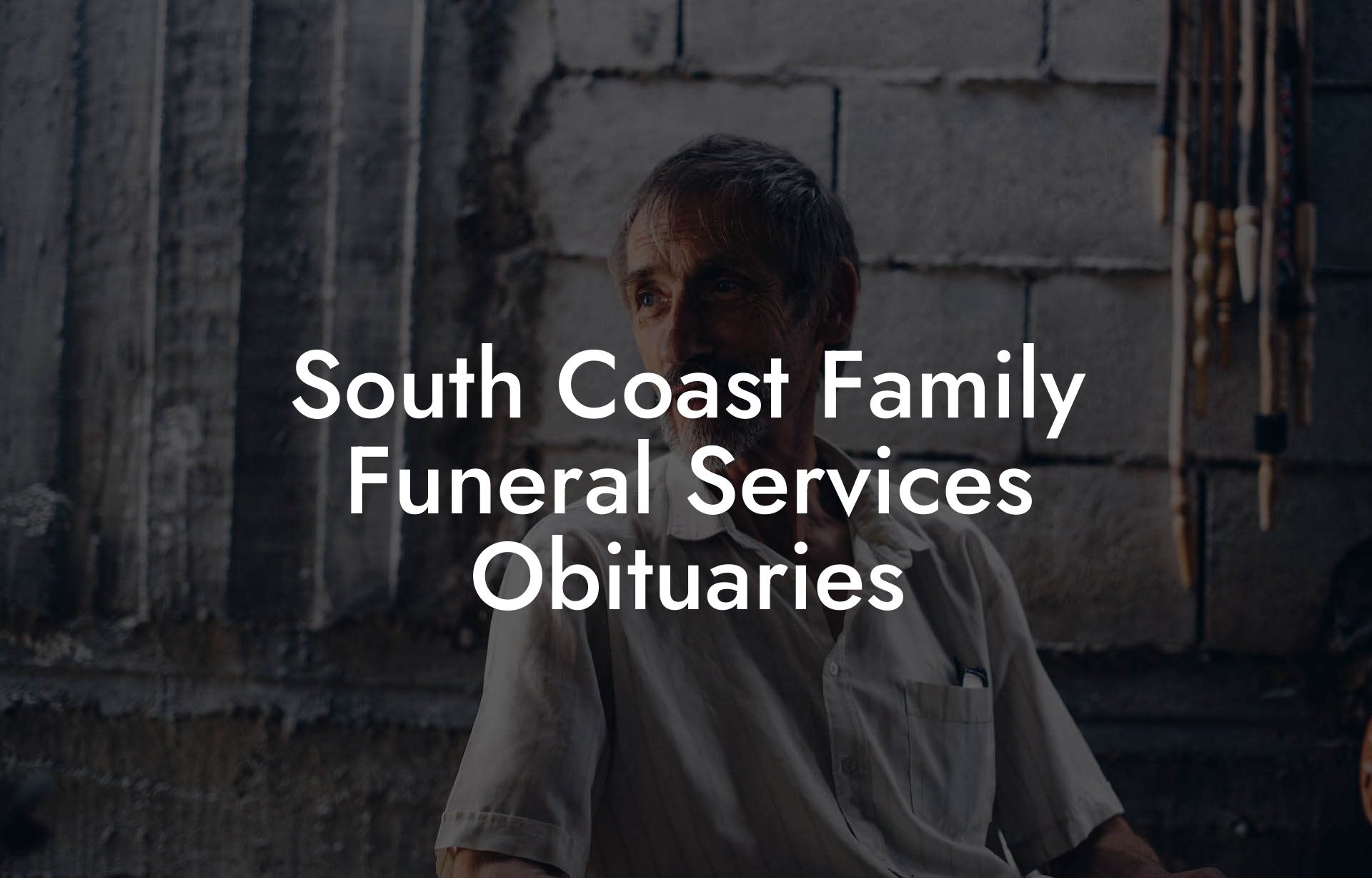 South Coast Family Funeral Services Obituaries