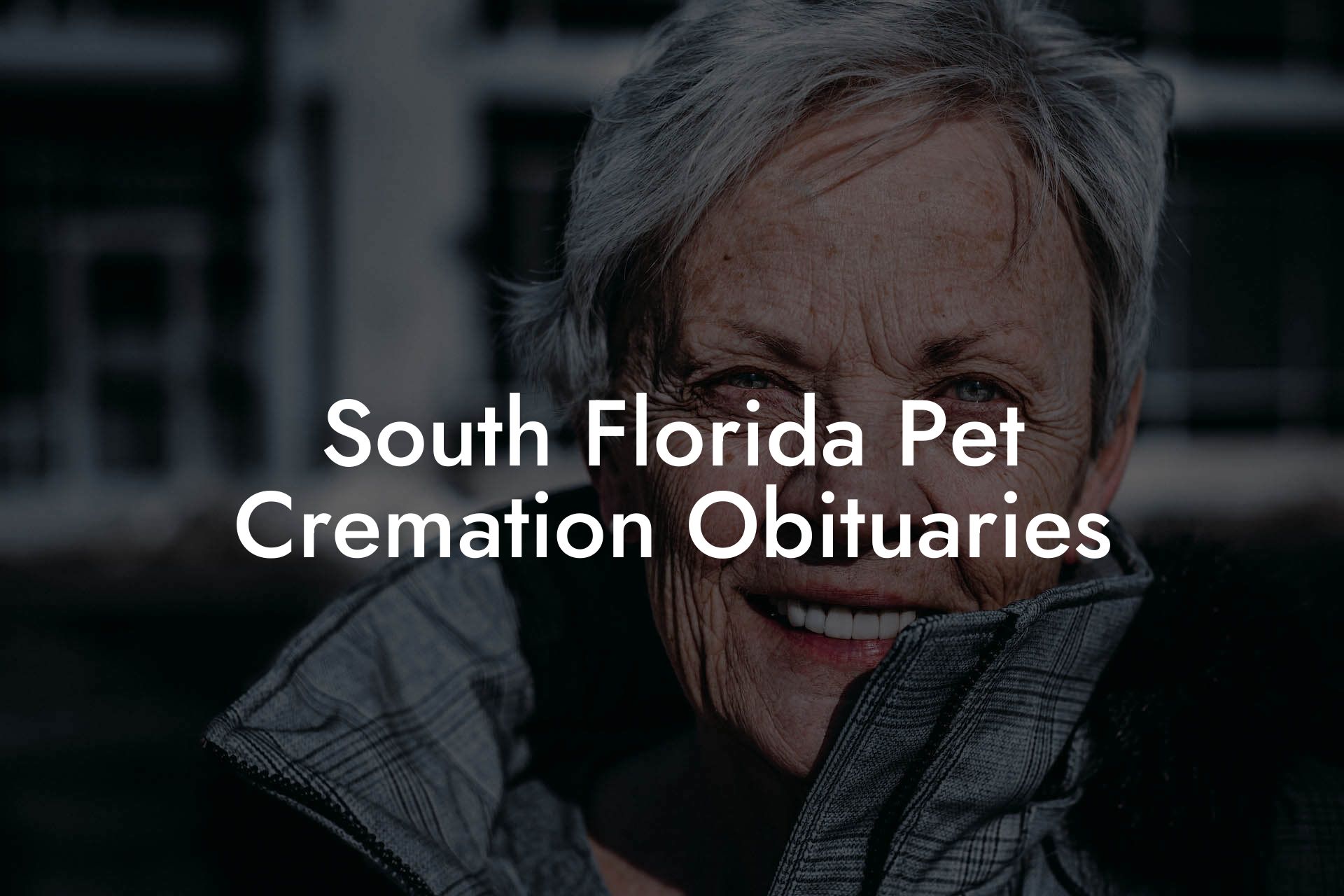 South Florida Pet Cremation Obituaries