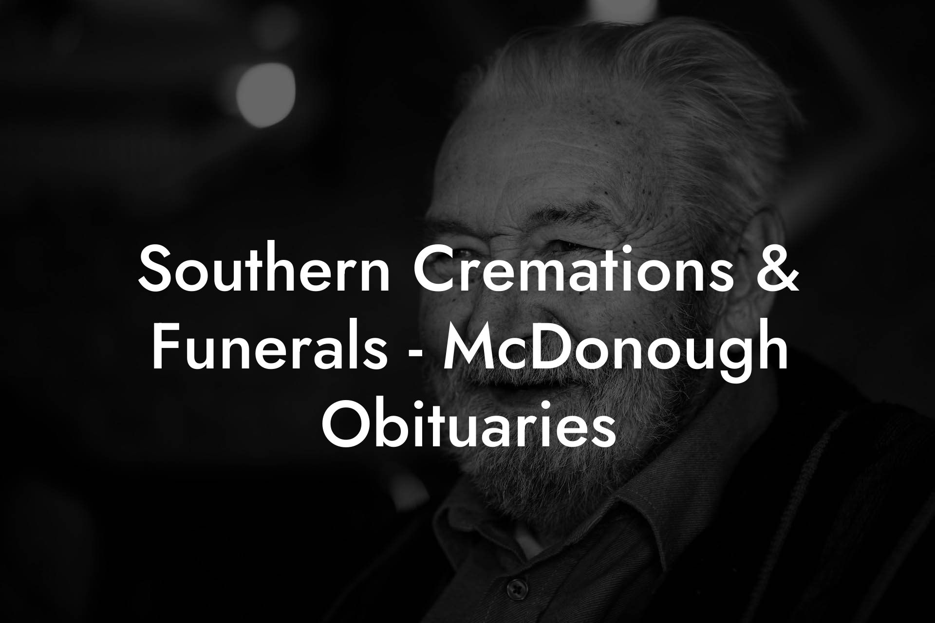 Southern Cremations & Funerals - McDonough Obituaries