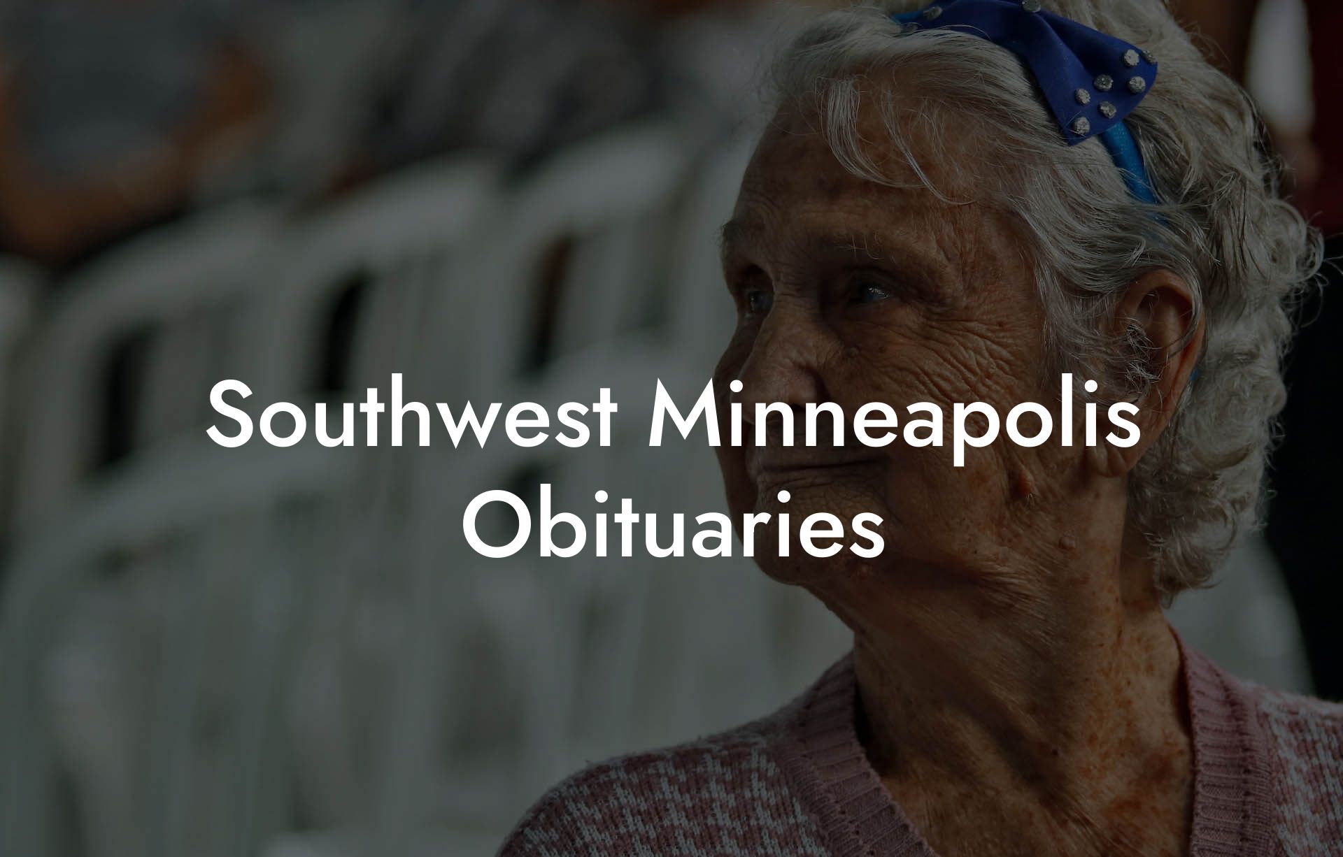 Southwest Minneapolis Obituaries