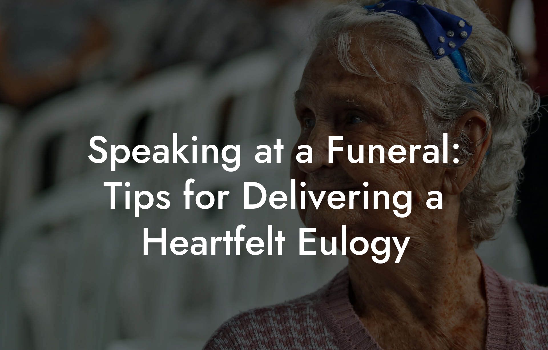 Speaking at a Funeral: Tips for Delivering a Heartfelt Eulogy