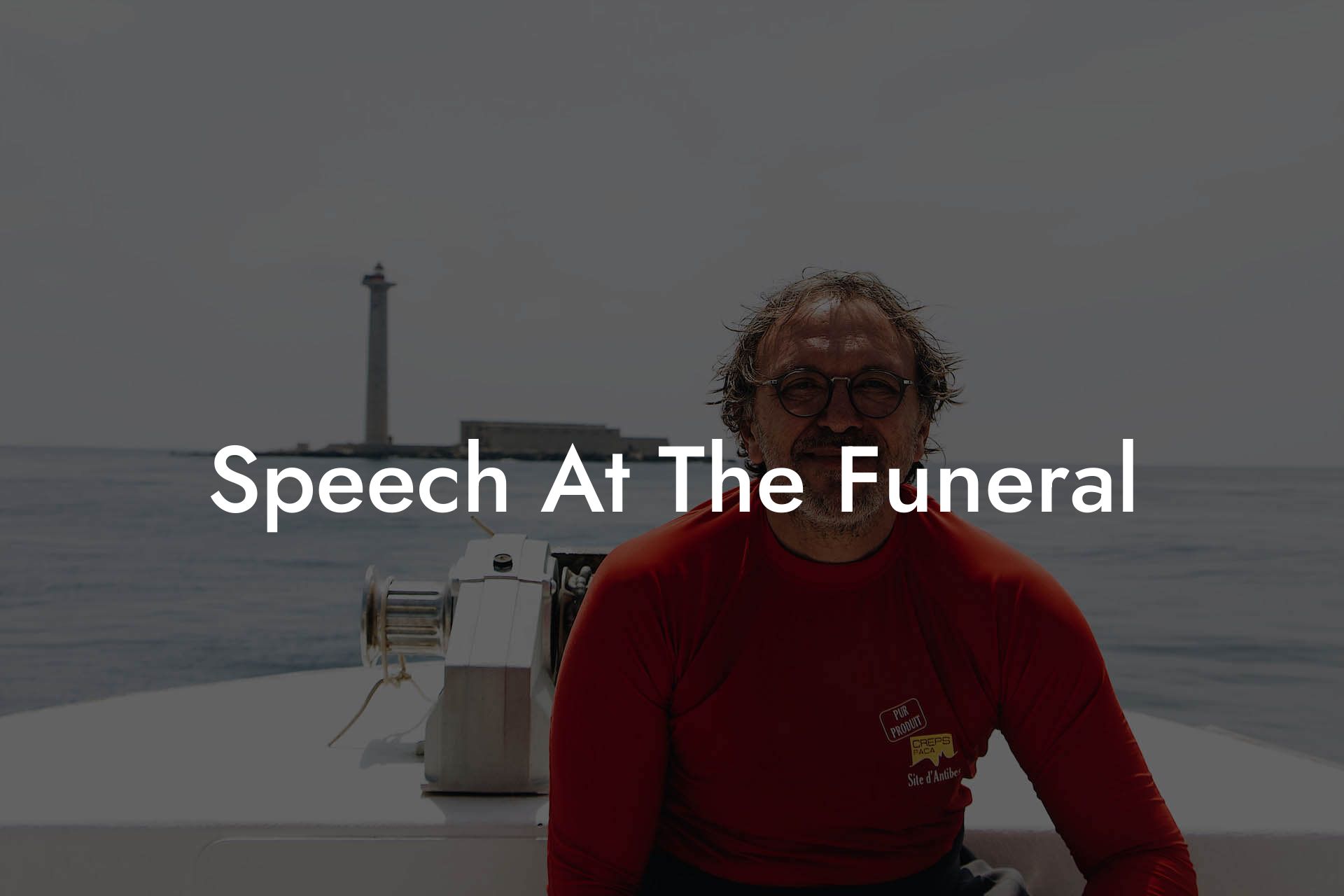 Speech At The Funeral