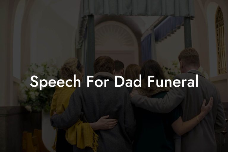 Speech For Dad Funeral - Eulogy Assistant